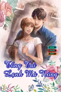 Truyện ngôn tình Tổng Tài Lạnh Mà Nóng 