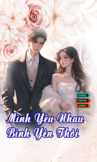 Mình Yêu Nhau Bình Yên Thôi