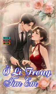 Ở Lì Trong Tim Em